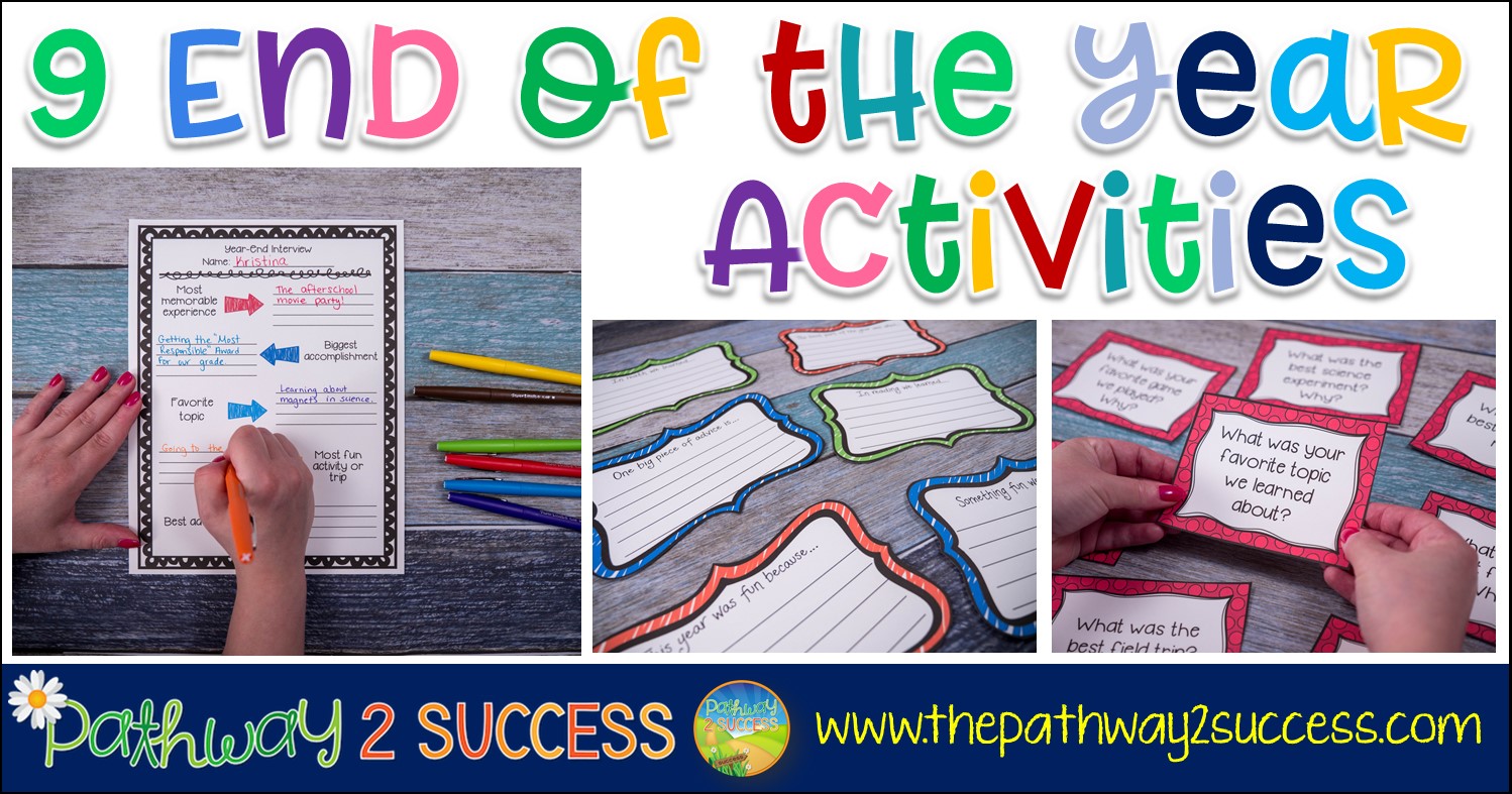 9 End of the Year Activities Kids Will Love - The Pathway ...